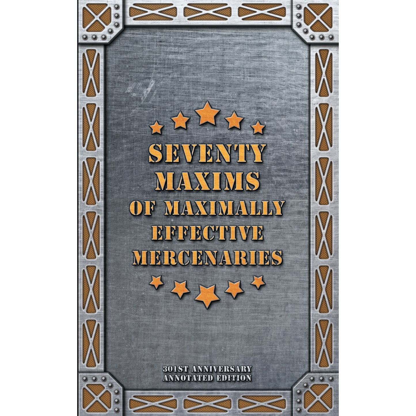 70 Maxims of Maximally Effective Mercenaries Pristine