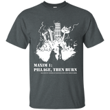 Pillage Then Burn Shirt sizes up to 6X