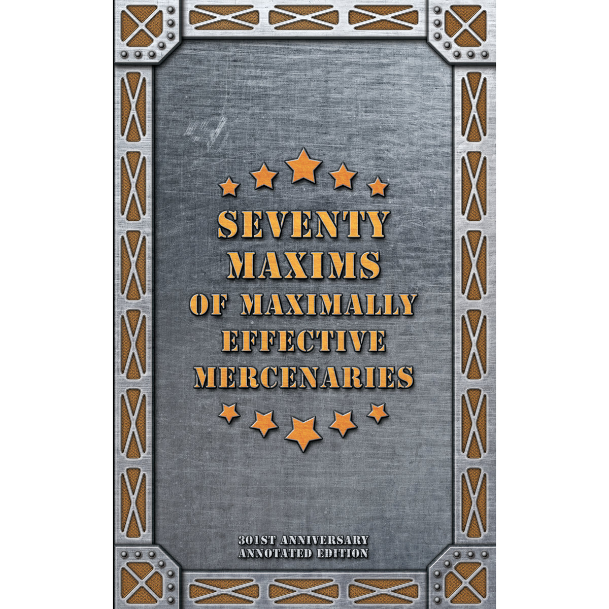 70 Rules Of Maximally Effective Mercenaries 70 Rules Of Maximally Effective Mercenaries
