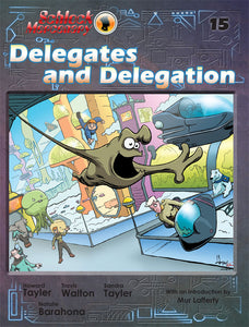 Scratch & Dent 15 Delegates and Delegation