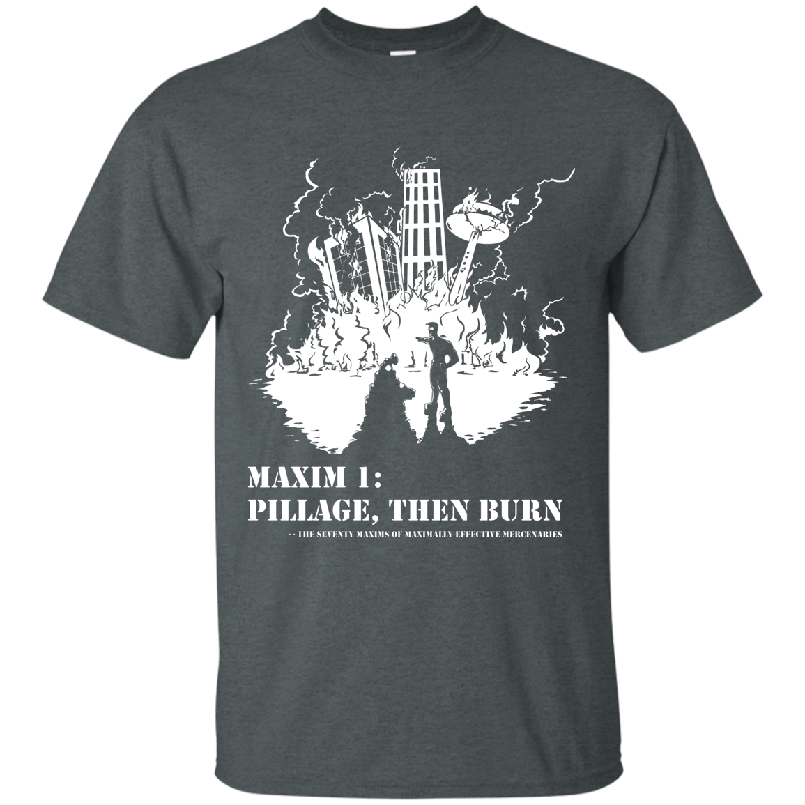 Pillage Then Burn Shirt sizes up to 6X