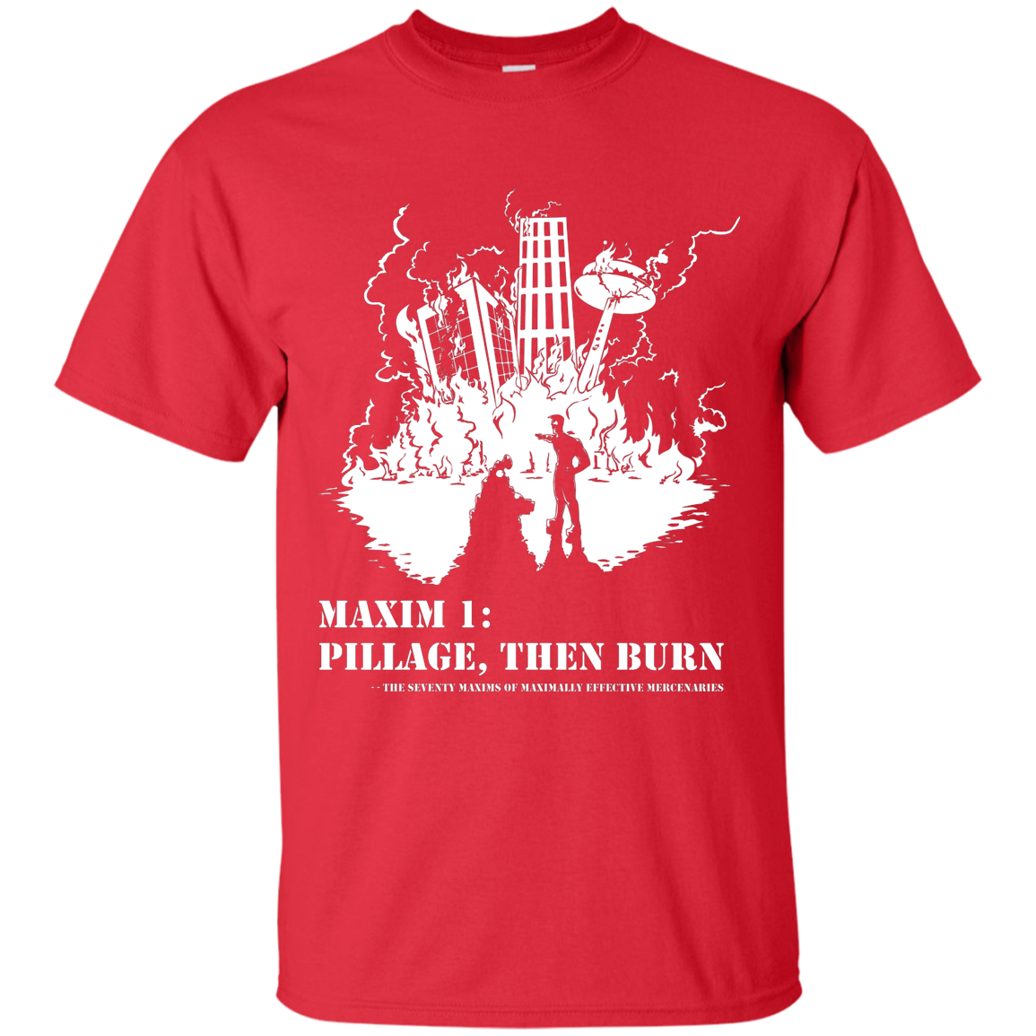 Pillage Then Burn Shirt sizes up to 6X
