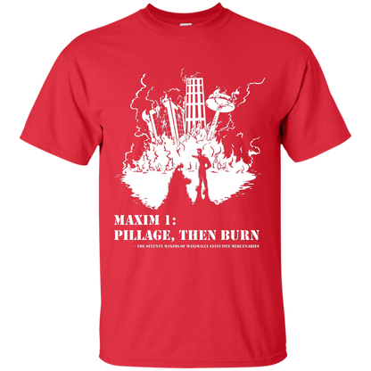 Pillage Then Burn Shirt sizes up to 6X
