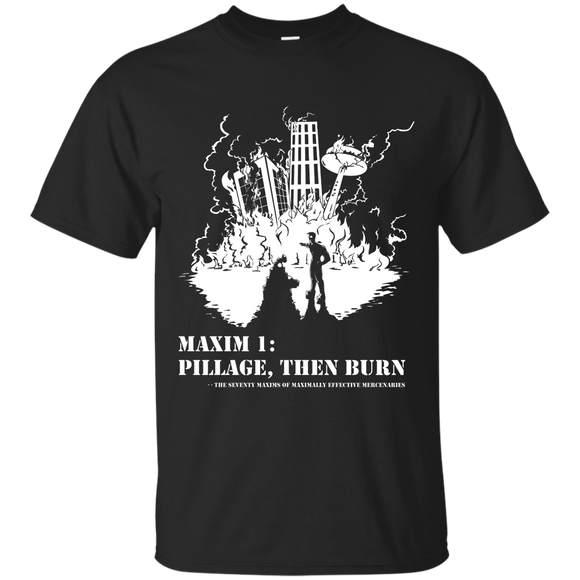 Pillage Then Burn Shirt sizes up to 6X