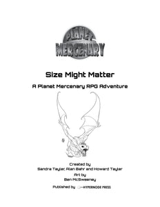 PM Size Might Matter: A Planet Mercenary RPG Adventure