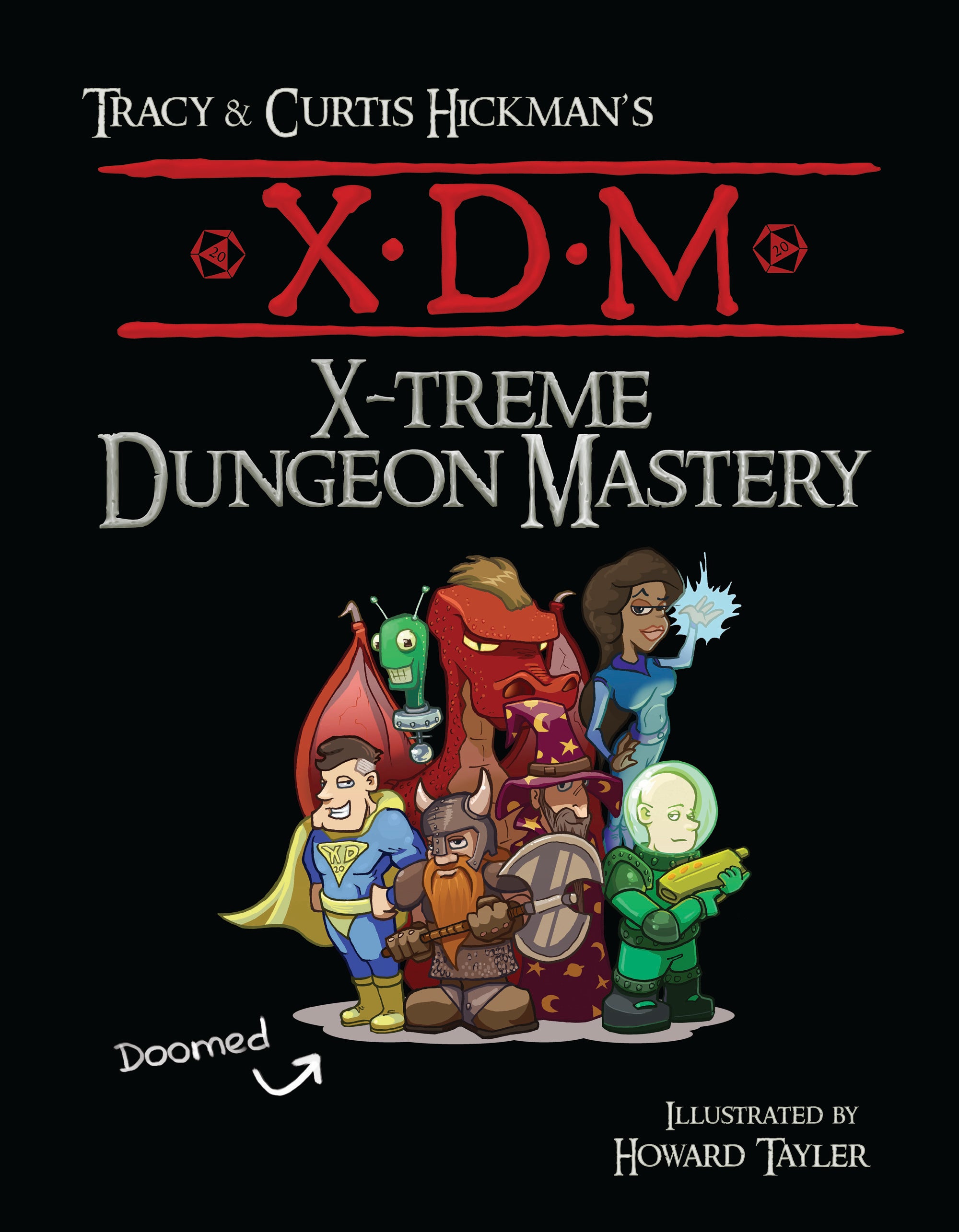 X-treme Dungeon Mastery Triple Signed Edition – Schlock