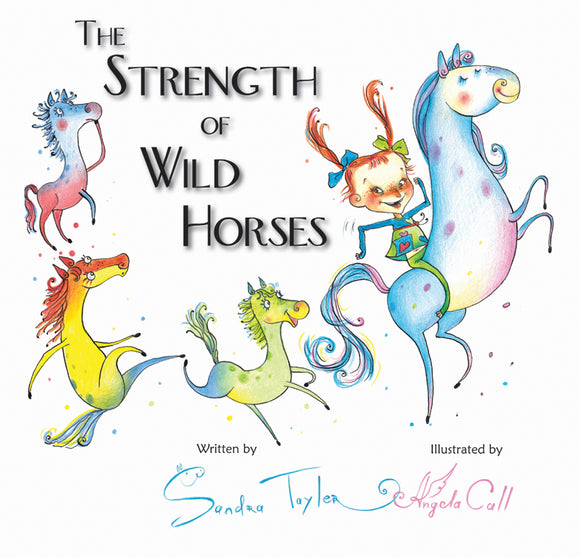 Strength of Wild Horses